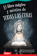 El Libro M�gico Y M?stico de Todas Las Cosas