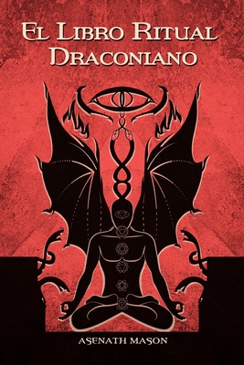 El Libro Ritual Draconiano - Mason, Asenath