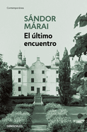 El ?ltimo Encuentro / Embers