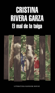 El Mal de la Taiga / The Taiga Syndrome