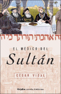 El Medico del Sultan