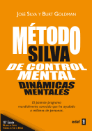 El Metodo Silva de Control Mental