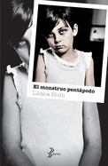 El Monstruo Pent�podo / The Pentapod Monster