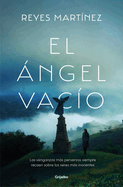 El ?ngel Vac?o / The Empty Angel
