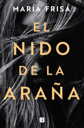 El Nido de la Ara�a / A Spider Web
