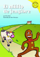El Ninito de Jengibre (the Gingerbread Man)