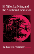 El Nino, La Nina, and the Southern Oscillation: Volume 46
