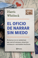 El Oficio de Narrar Sin Miedo