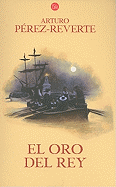 El Oro del Rey / The King's Gold