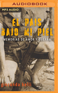 El Pais Bajo Mi Piel
