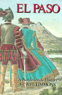 El Paso: A Borderlands History