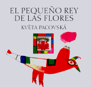 El Pequeno Rey de Las Flores