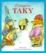 El Ping�ino Taky: Tacky the Penguin (Spanish Edition)