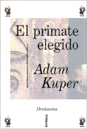 El Primate Elegido