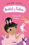 El Primer D?a de Clases / Ballet Bunnies #1: The New Class