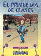 El Primer Dia de Clases