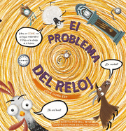El Problema del Reloj: ?Qu? Hora Es?