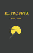 El Profeta: (Edici�n completa y revisada)