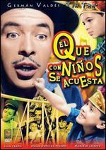 El Que Con Ninos Se Acuesta