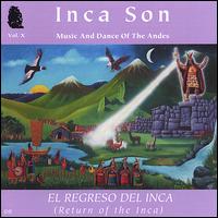El Regreso del Inca - Inca Son