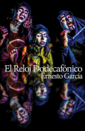 El Reloj Dodecafonico