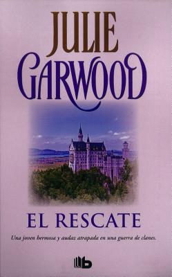 El Rescate / Ransom - Garwood, Julie