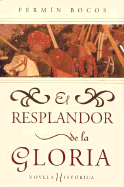 El Resplandor de La Gloria