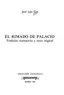 El Rimado de Palacio: Tradicion Manuscrita y Texto Original