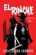 El Rinche: Revoluci?n Vol. 2