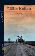 El Ruido y La Furia