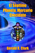 El S�ptimo Planeta, Mercurio Creciente