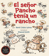 El Se�or Pancho Ten?a Un Rancho
