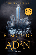 El Secreto de Ad�n / Adan's Secret