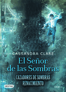 El Senor de Las Sombras
