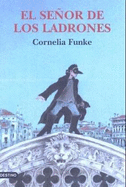 El Senor de Los Ladrones / The Thief Lord