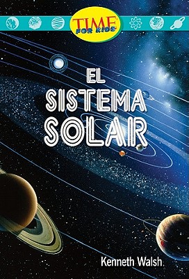 El Sistema Solar - Walsh, Kenneth