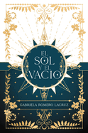 El Sol Y El Vac�o
