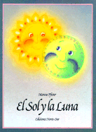 El Sol y La Luna Sun and Moon