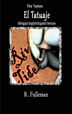 El Tatuaje / The Tattoo - Fulleman, R
