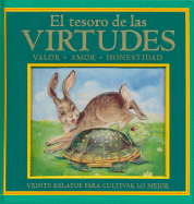 El Tesoro de las Virtudes: Valor, Amor, Honestidad