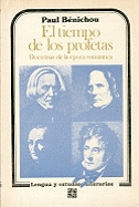 El Tiempo de Los Profetas: Doctrinas de La 'Poca Romntica