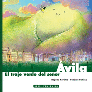 El traje verde del se�or Avila