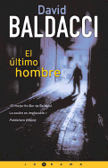 El Ultimo Hombre - Baldacci, David