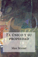 El Unico y Su Propiedad