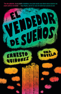 El Vendedor de Sue�os / Bodega Dreams