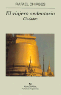 El Viajero Sedentario: Ciudades