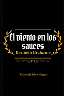 El Viento En Los Sauces
