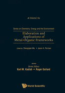 Elaboration And Applications Of Metal-organic Frameworks
