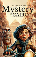 Elara's Odyssey: Mystery in Cairo