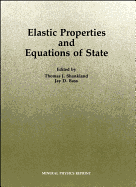 Elastic Properties and Equations of State